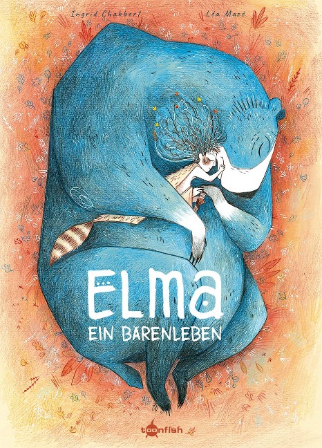 Elma - Ein Bärenleben - Ingrid Chabbert