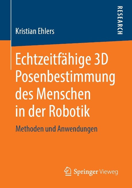 Echtzeitfa¿hige 3D Posenbestimmung des Menschen in der Robotik - Kristian Ehlers