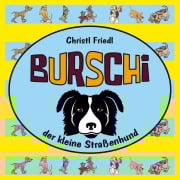 Cover-Bild zum Titel 'Burschi' von 'Christl Friedl'