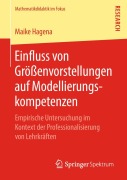 Cover-Bild zum Titel 'Einfluss von Größenvorstellungen auf Modellierungskompetenzen' von 'Maike Hagena'