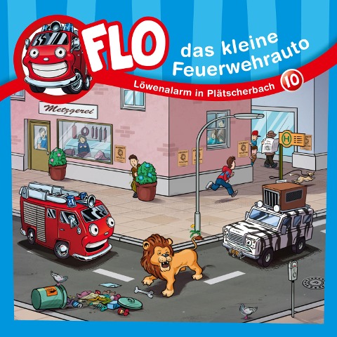 10: Löwenalarm in Plätscherbach - Flo das kleine Feuerwehrauto, Christian Mörken