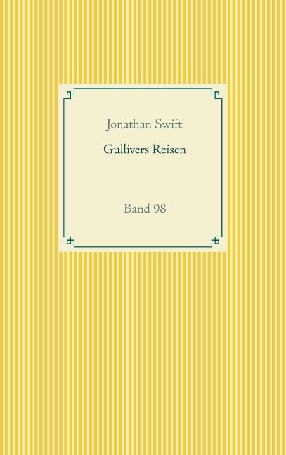 Gullivers Reisen - Jonathan Swift