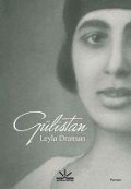 Cover-Bild zum Titel 'Gülistan' von 'Leyla Draman'