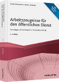 Arbeitszeugnisse für den öffentlichen Dienst - Sonja Schustereit, Jochen Welscher