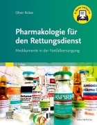 Cover-Bild zum Titel 'Pharmakologie für den Rettungsdienst + E-Book' von 'Oliver Rickes'
