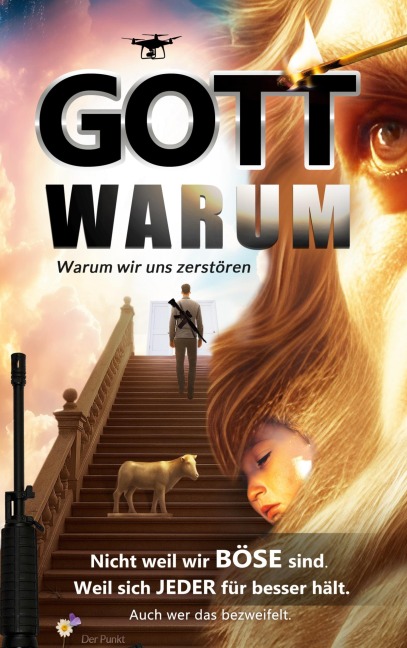 Gott warum? - der Punkt
