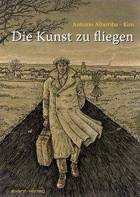 Die Kunst zu fliegen - Antonio Altarriba