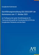 Cover-Bild zum Titel 'Durchführungsverordnung (EU) 2025/2091 der Kommission vom 17. Oktober 2025' von 'Europäische Kommission'