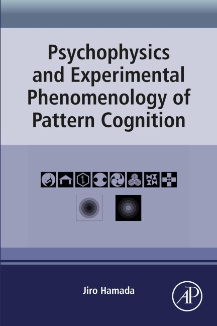 Psychophysics and Experimental Phenomenology of Pattern Cognition - Jiro Hamada