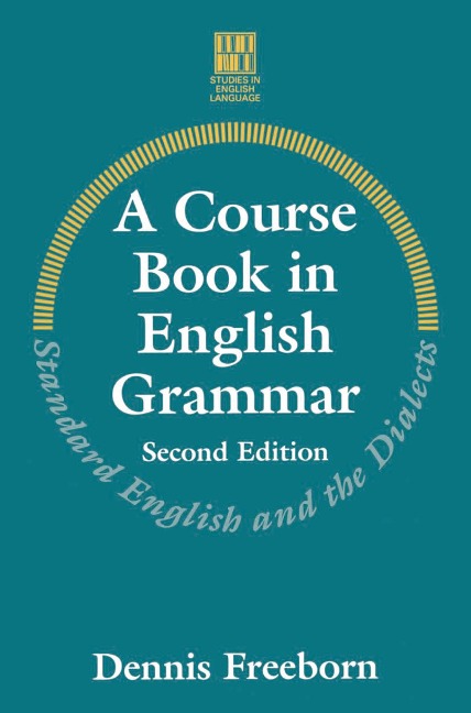 A Course Book in English Grammar - Dennis Freeborn