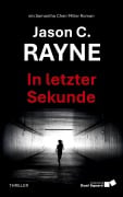 Cover-Bild zum Titel 'In letzter Sekunde' von 'Jason C. Rayne'