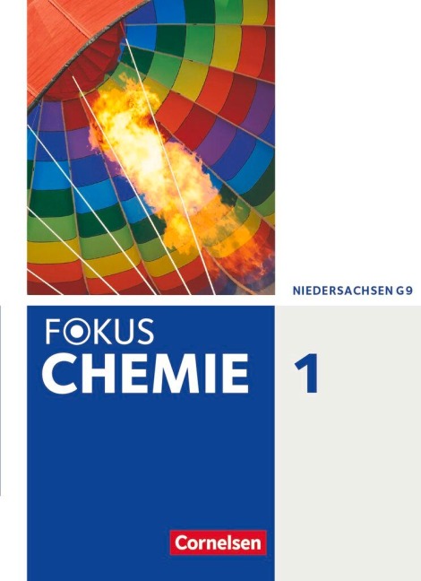 Fokus Chemie 01. Schülerbuch. Gymnasium Niedersachsen - Karin Arnold, Volkmar Dietrich, Andrea Hein, Annkathrien Jaek, Carsten Kinzel