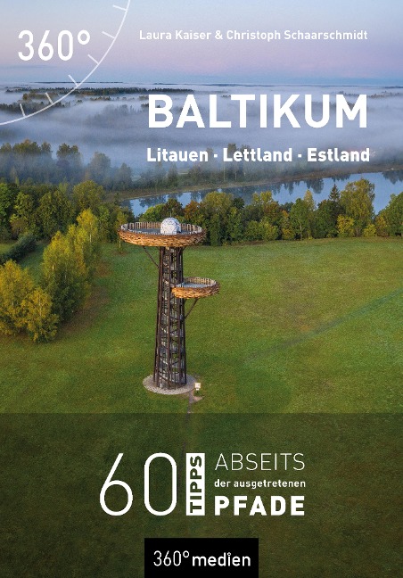 Baltikum - Litauen, Lettland, Estland - Christoph Schaarschmidt, Laura Kaiser