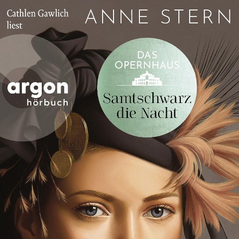 Das Opernhaus: Samtschwarz die Nacht - Anne Stern