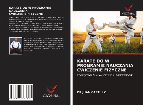 KARATE DO W PROGRAMIE NAUCZANIA ¿WICZENIE FIZYCZNE - Juan Castillo