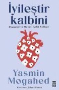 Iyilestir Kalbini - Yasmin Mogahed