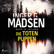 Cover-Bild zum Titel 'Mord in Jütland: Die toten Puppen' von 'Inger Gammelgaard Madsen'
