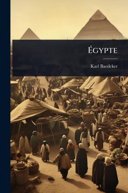 Ãgypte - Karl Baedeker (Firm)