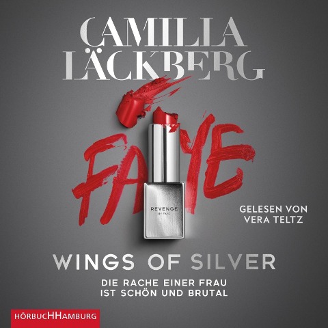 Wings of Silver. Die Rache einer Frau ist schön und brutal - Camilla Läckberg