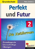 Perfekt und Futur - 