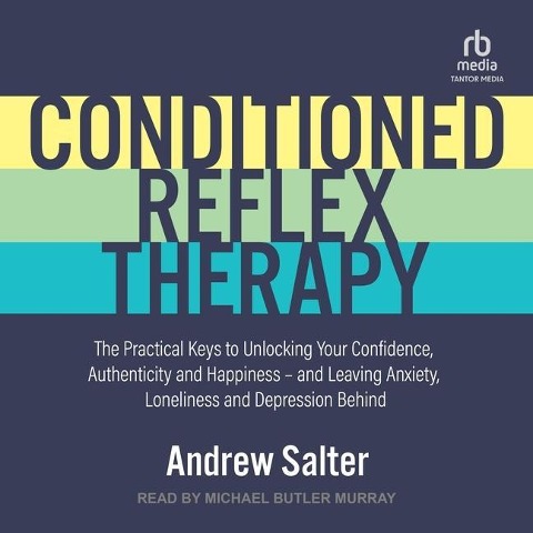 Conditioned Reflex Therapy - Andrew Salter