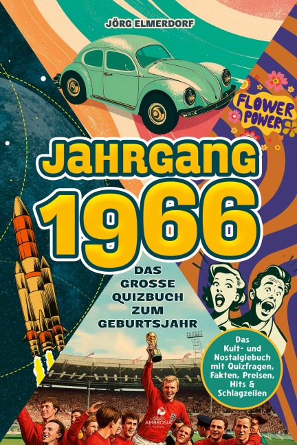Jahrgang 1966 - Das große Quizbuch zum Geburtsjahr - Jörg Elmerdorf