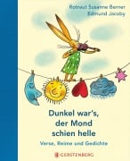 Cover-Bild zum Titel 'Dunkel war's, der Mond schien helle' von 'Edmund Jacoby, Rotraut Susanne Berner'