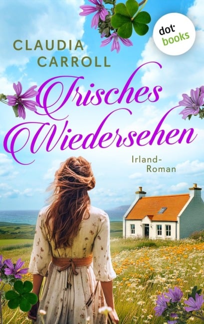 Irisches Wiedersehen - Claudia Carroll