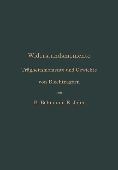 Widerstandsmomente - Ernst John, Bruno Böhm