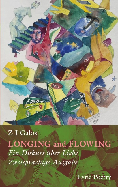 Longing and Flowing - Z J Galos