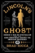 Cover-Bild zum Titel 'Lincoln's Ghost' von 'Brad Ricca'