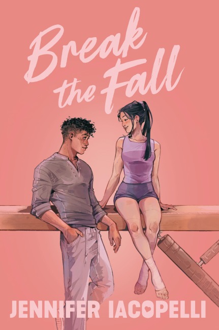 Break the Fall - Jennifer Iacopelli