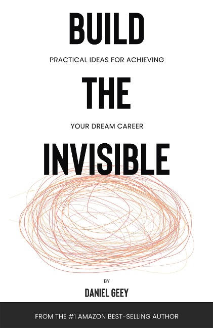 Build the Invisible - Daniel Geey