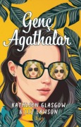 Cover-Bild zum Titel 'Genc Agathalar' von 'Kathleen Glasgow, Liz Lawson'