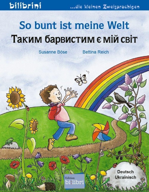 So bunt ist meine Welt (Deutsch-Ukrainisch) - Susanne Böse