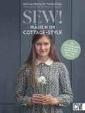 Cover-Bild zum Titel 'Sew! Nähen im Cottage-Style' von 'Veronique Rüssau, Theresa Mayer'
