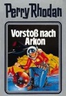  Perry Rhodan 05. Vorstoß nach Arkon