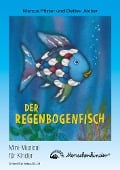 Cover-Bild zum Titel 'Detlev Jöcker: Der Regenbogenfisch' von 'Marcus Pfister, Detlev Jöcker'