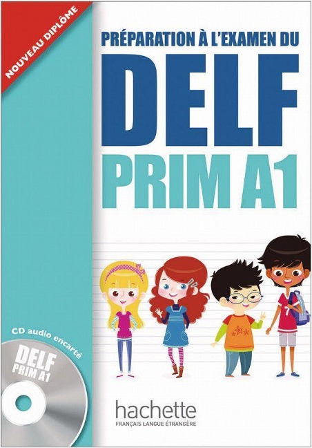 DELF Prim A1. Livre de l'élève + CD audio - Maud Launay, Roselyne Marty