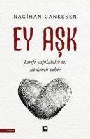 Ey Ask - Nagihan Cankesen