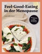 Cover-Bild zum Titel 'Feel-Good-Eating in der Menopause' von 'Jenn Salib Huber'