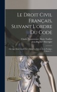 Cover-Bild zum Titel 'Le Droit Civil Français, Suivant L'ordre Du Code' von 'Jean-Baptiste Duvergier'