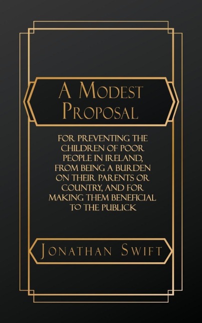 A Modest Proposal - Jonathan Swift