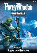 Cover-Bild zum Titel 'Perry Rhodan Neo 19: Unter den zwei Monden' von 'Marc A. Herren'