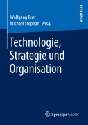 Cover-Bild zum Titel 'Technologie, Strategie und Organisation' von ''