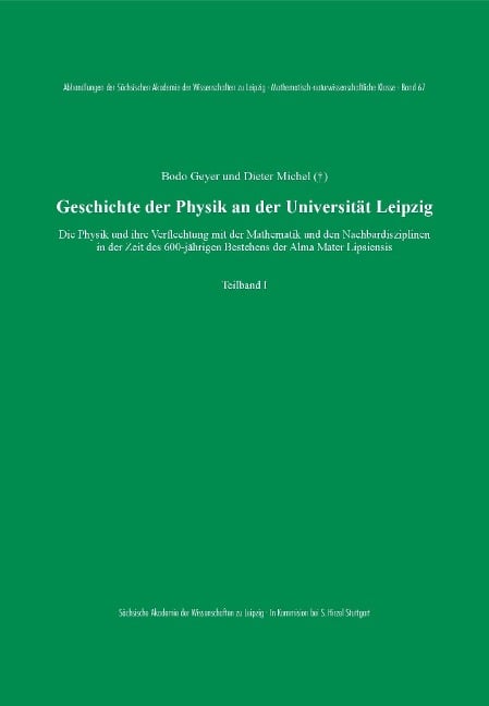 Geschichte der Physik an der Universität Leipzig - Bodo Geyer, Dieter Michel