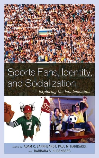 Sports Fans, Identity, and Socialization - 
