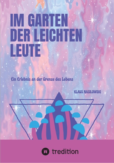 Im Garten der Leichten Leute - Klaus Nasilowski
