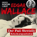 Der Fall Stretelli - Edgar Wallace