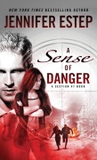 Cover-Bild zum Titel 'A Sense of Danger' von 'Jennifer Estep'